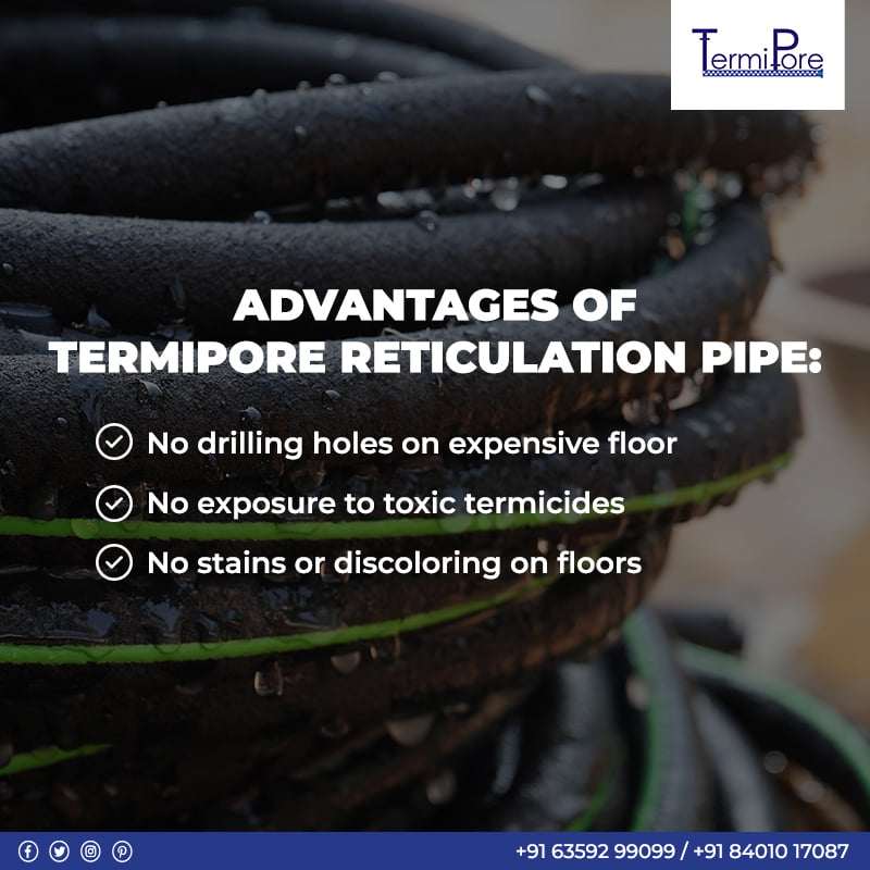 Advantages Of TermiPore Reticulation Pipe.